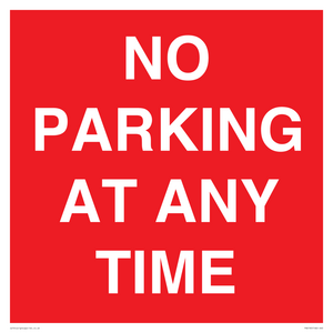 NO PARKING AT ANY TIME